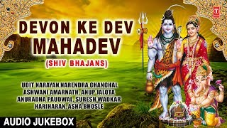 Devon Ke Dev Mahadev I Shiv Bhajans I  UDIT NARAYAN, NARENDRA CHANCHAL, ANUP JALOTA, HARIHARAN