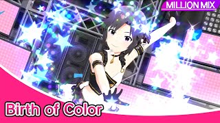 【4K】ミリシタ Birth of Color MM | PST衣装