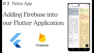 🔥 Integrating Firebase into Your Flutter Notes App - Step-by-Step Guide - 3🚀