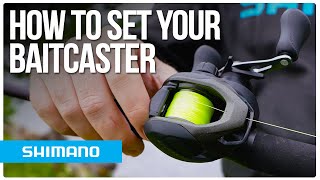 How to set your Baitcaster - Beginner fishing tutorial with the Shimano Caius