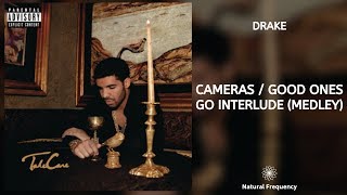Drake - Cameras / Good Ones Go Interlude (Medley) • 432Hz