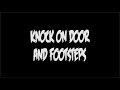 Horror Sound Effect   Knock On Door And Footsteps