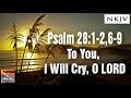 Psalm 28:1-2,6-9 Song 