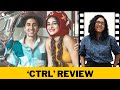 'Ctrl' Movie Review: Ananya Panday Shines in Compelling A.I Thriller| The Quint