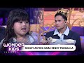 Keren Kelsey! Kecil-kecil Bisa Akting Bareng Randy Pangalila | Wonder Kids Indonesia