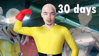 Skinny Guy Trains Like "One Punch Man" for 30 Days