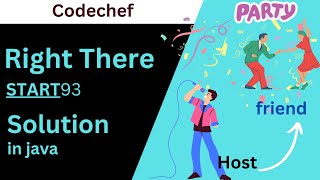 Right There CodeChef solution | Right There CodeChef solution in java | Right there