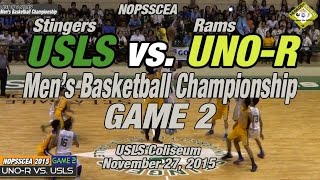 USLS vs UNO-R Game 2 of 3, Basketball Championship