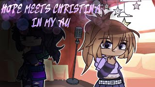 •Hope meets Christina in my AU• // Ninjago Gacha skit // ft. @RealCupcakeUnicorn