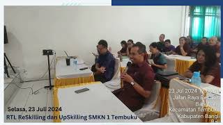 SMK PK RTL Reskilling Upskilling 23 24 Juli 2024