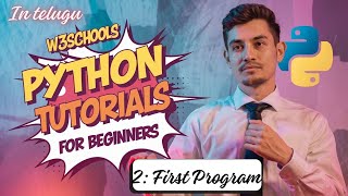 Python First Program in Telugu | Hello World Program in Python