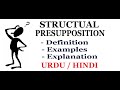 What is STRUCTURAL PRESUPPOSITION? Definition with Examples. Urdu / Hindi