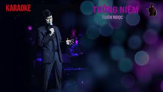 Tưởng Niệm - Tuấn Ngọc KARAOKE