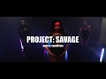 Ariana Grande - Dangerous woman - Dance Choreography /PROJECT: SAVAGE/