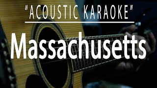 Massachusetts - Bee Gees (Acoustic karaoke)