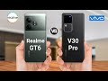 Realme GT 6 vs VIVO V30 Pro