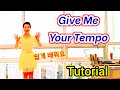 [SH LineDance] Give Me your Tempo 쉬운설명 Tutorial / KLSF 대한생활체육연합회