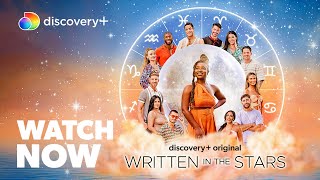 Maybe the stars hold the answer to finding true love? Find out in Written In The Stars on discovery+