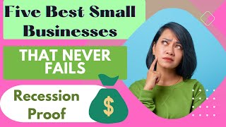 5 Best Business Ideas To Start NOW (For 2023) All Recession PROOF (EASY TRY TODAY)