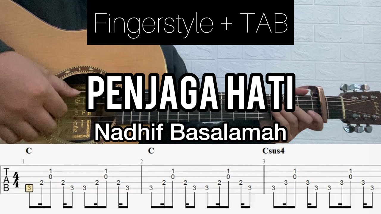 Nadhif Basalamah - Penjaga Hati | Fingerstyle Guitar (TABLATURE + CHORD ...