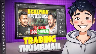 How to make Trading Thumbnails in Photoshop tutorial | Photoshop | Tutorial | #viralvideo #thumbnail