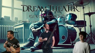 Dream Theater - Never Enough | Guitar, Bass & Drum Cover