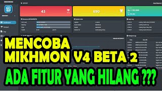 APA YANG BARU DI MIKHMON VERSI 4 beta 2