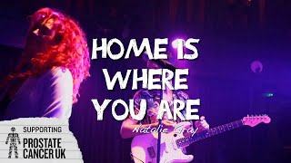 Home is Where You Are - Official Music Video - Natalie Gray