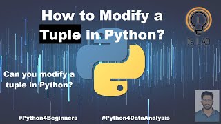 How to modify a tuple in Python? [P18] #tuple #PythonTuple