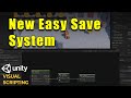 New Quick and Easy Save State System for Unity Visual Scripting