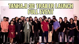 Tanhaji The Unsung Warrior 3D Trailer GRAND Launch | Full Event | Ajay Devgn, Saif Ali Khan
