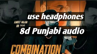 8d Punjabi audio (combination) - Amrit maan.