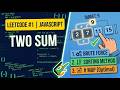 1. Two Sum - LeetCode JavaScript