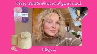 Vlog style ♡ Fragments from my trip to Amsterdam + Garnspecialisten and Viking of Norway yarn haul.