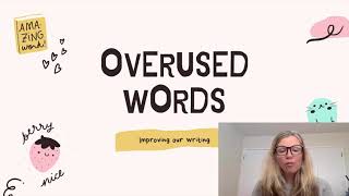 Overused words - Finding more descriptive words