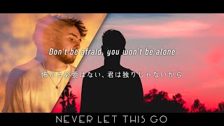 [和訳] Tom Frane - Never Let This Go