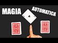 MAGIA AUTOMATICA CON LE CARTE SEMPLICE (tutorial)