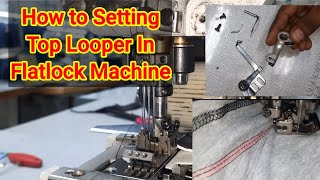 How to Setting All Flat lock Top Looper Timing Easy and Perfect/ All Brand