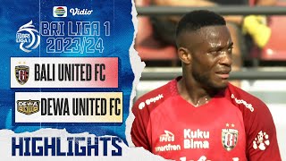 Highlights - Bali United FC VS Dewa United FC | BRI Liga 1 2023/24