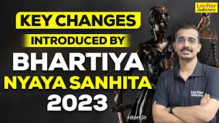 Major Changes introduced by Bhartiya Nyaya Sanhita 2023 | BNS | IPC | New Criminal Laws 2023