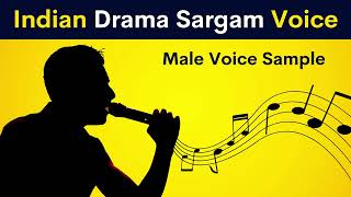 Indian Drama Sargam Voice | Male Voice Sample