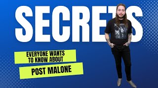 Uncovering Post Malone's "Hidden" Secrets...