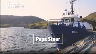 Shetland Core Paths / Episode 4 - Papa Stour