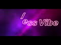 8ubbles endless vibe official lyric vídeo