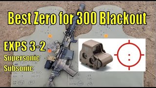 Best Zero for 300 Blackout - Supersonic/Subsonic