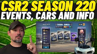 CSR2 Season 220 Events - Info - PC Car - Prize Car and More