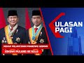 LIVE Ulasan Pagi - Pengumuman Kabinet hingga Pelantikan Prabowo Gibran, Jokowi Pulang ke Solo