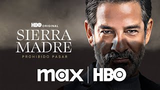 Sierra Madre: Prohibido Pasar | Trailer Oficial | Max