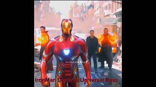 IronMan -Deserve MCU Universal Boss #shorts #marvel #ironman