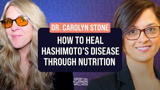 How to Heal Hashimoto’s Disease Through Nutrition: Dr. Carolyn Stone